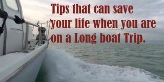 Tips that can save your life in a long Boat trip